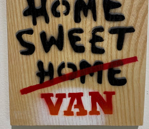 Artwork reading Home Sweet Van on wood 