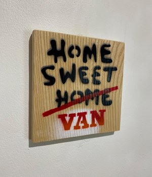 Home Sweet Van  - A twist on my Iconic original stencil artwork on Ash wood - 14 x 14cm