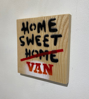Home Sweet Van  - A twist on my Iconic original stencil artwork on Ash wood - 14 x 14cm